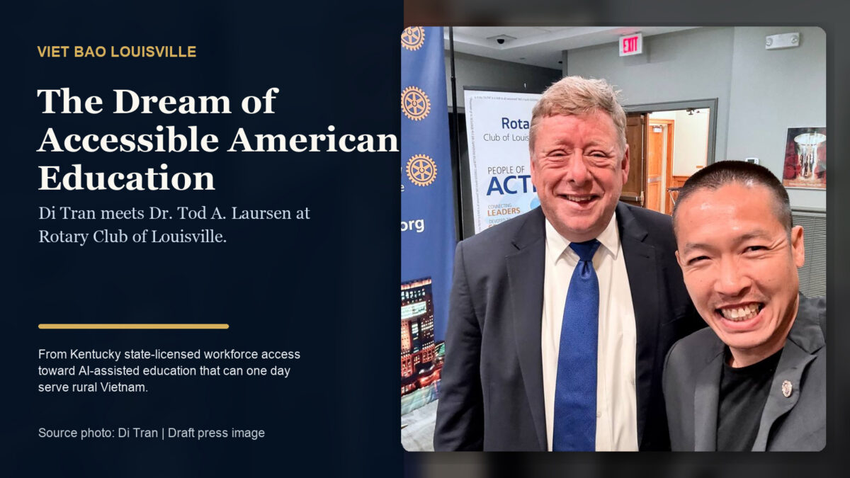 Di Tran with Dr. Tod A. Laursen at the Rotary Club of Louisville on August 27, 2026, in an editorial Viet Bao Louisville featured image about American education, access, and humanized learning.