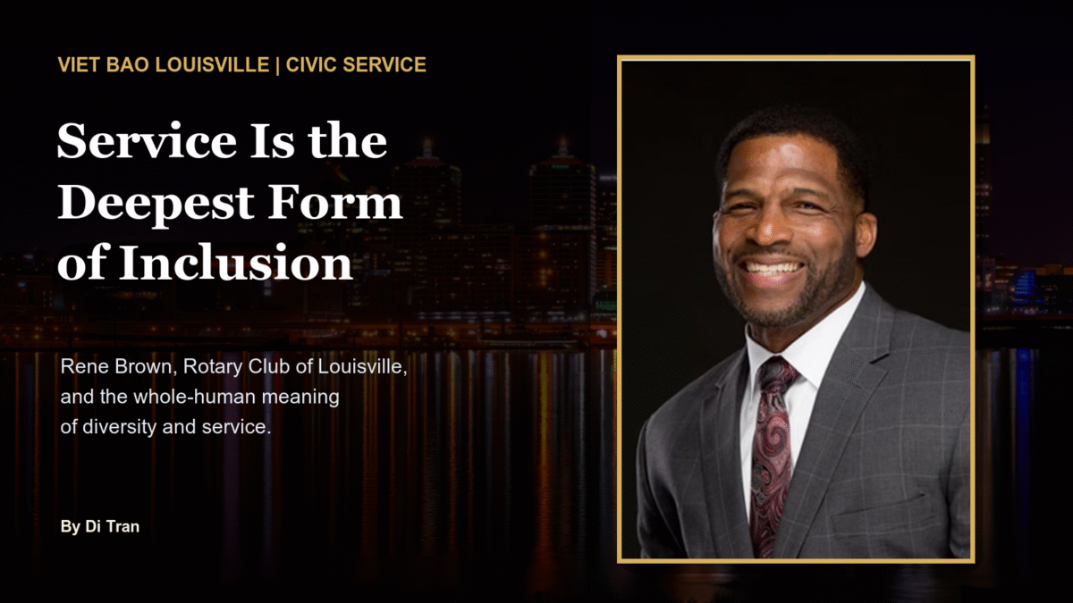 Feature graphic with Rene Brown portrait over the Louisville skyline for a Viet Bao Louisville civic reflection on Rotary, diversity, and Service Above Self.