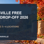 Original autumn Louisville neighborhood image with the title Louisville Free Leaf Drop-Off 2026, November 3 to December 5, four locations